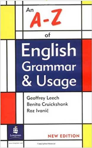 Книга An A Z Of English Grammar & Usage от Geoffrey Leech, Benita Cruickshank, Roz Ivanic