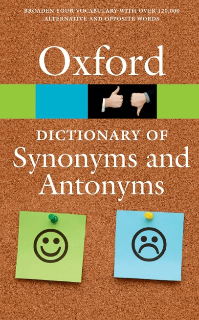 «The Oxford dictionary of synonyms and antonyms»