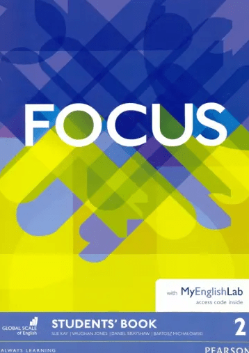 «Focus. Level 2. Student`s book» by Kay Sue, Jones Vaughan, Daniel Brayshaw